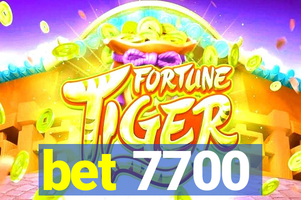 bet 7700